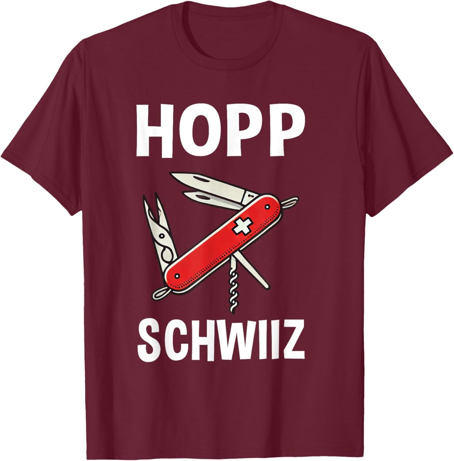 Hopp Schwiiz Go Switzerland Army Knife Wear T-Shirt - T-Shirt | Maroon