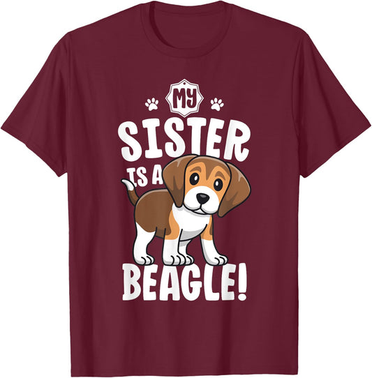 My Sister Is A Beagle Shirt Kids Beagle Shirt Girl Dog Gift T-Shirt - T-Shirt | Maroon