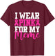 I Wear Pink For My Meme Breast Cancer Awareness T-Shirt - T-Shirt | Maroon
