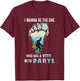 I Wanna Be The One Who Has A Beer With Daryl Funny Bigfoot T-Shirt - T-Shirt | Maroon