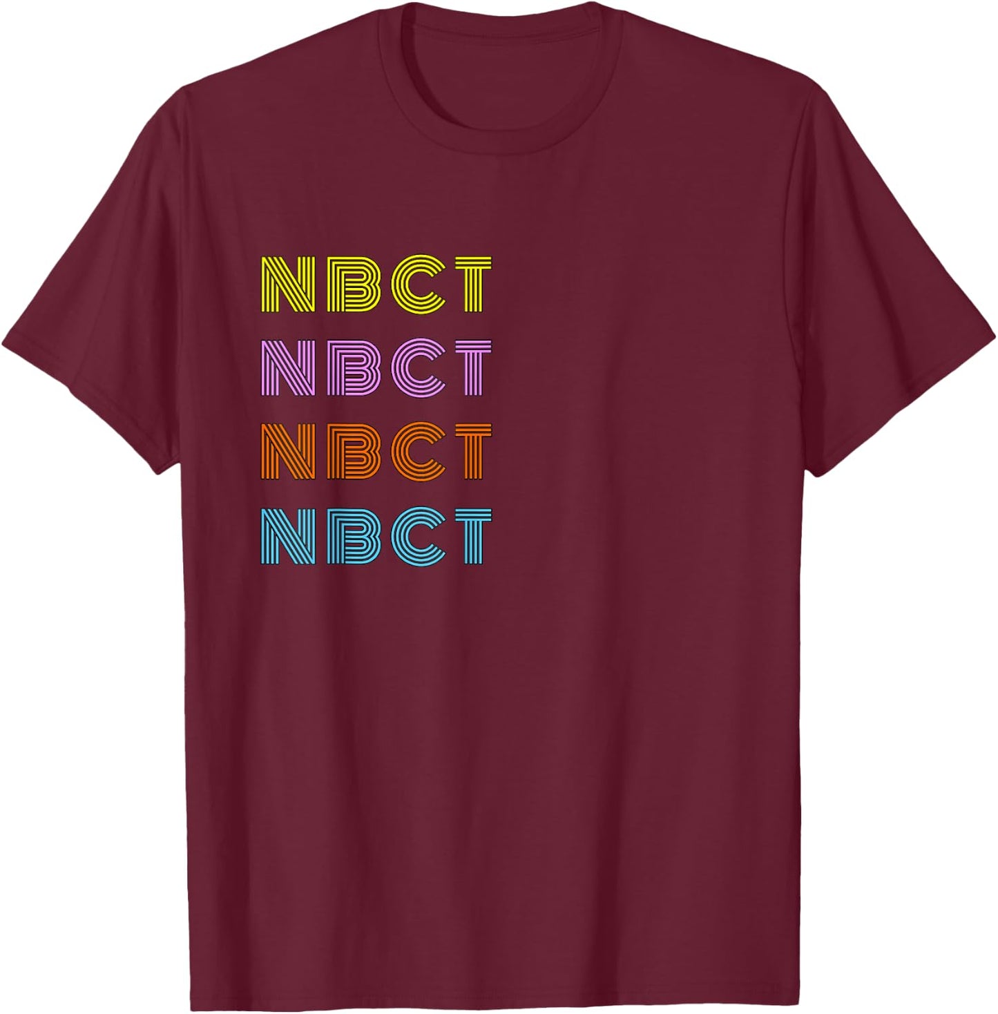 National Board Certified Teacher Retro NBCT Design Women T-Shirt - T-Shirt | Maroon