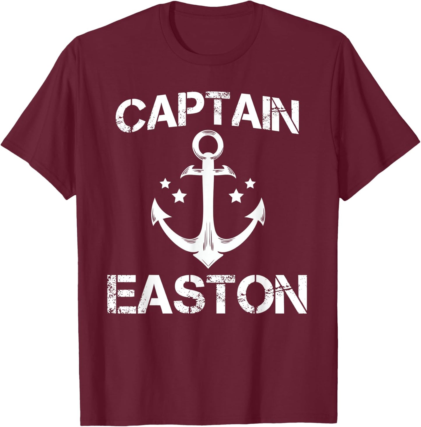 CAPTAIN EASTON Funny Birthday Personalized Name Boat Gift T-Shirt - T-Shirt | Maroon