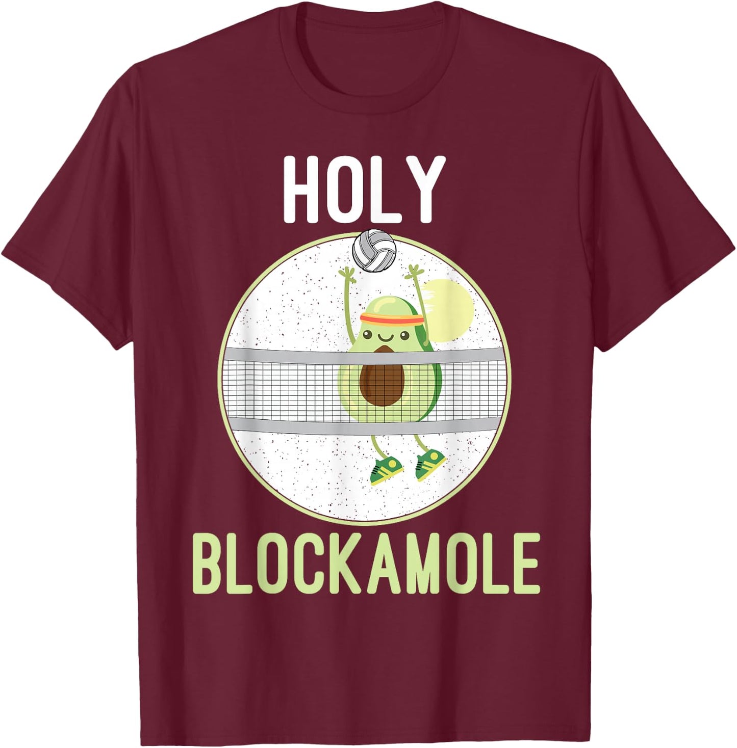Holy Blockamole Funny Volleyball Block Avocado Teen girls T-Shirt - T-Shirt | Maroon