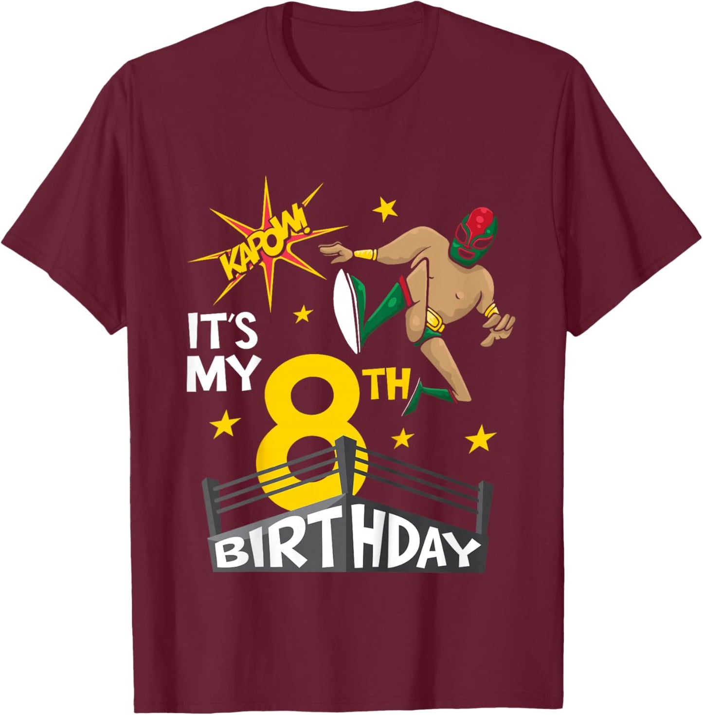 Kids Kids It's My 8th Birthday Wrestling Theme for 8-Year-Old Boy T-Shirt - T-Shirt | Maroon
