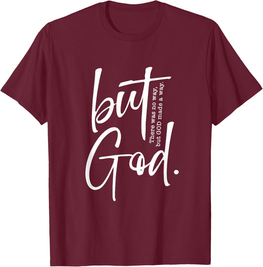 Christian But God Inspirational Gift John 3:16 T-Shirt - T-Shirt | Maroon