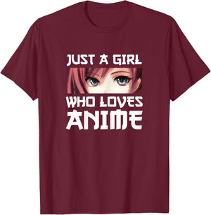 Just a Girl Who Loves Anime Gift T-Shirt - T-Shirt | Maroon