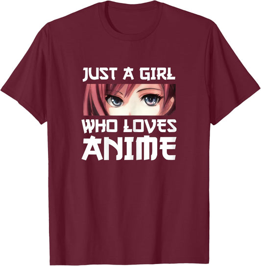 Just a Girl Who Loves Anime Gift T-Shirt - T-Shirt | Maroon