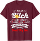 I’m A B-itch Beautiful Intelligent Thoughtful Caring Honest T-Shirt - T-Shirt | Maroon