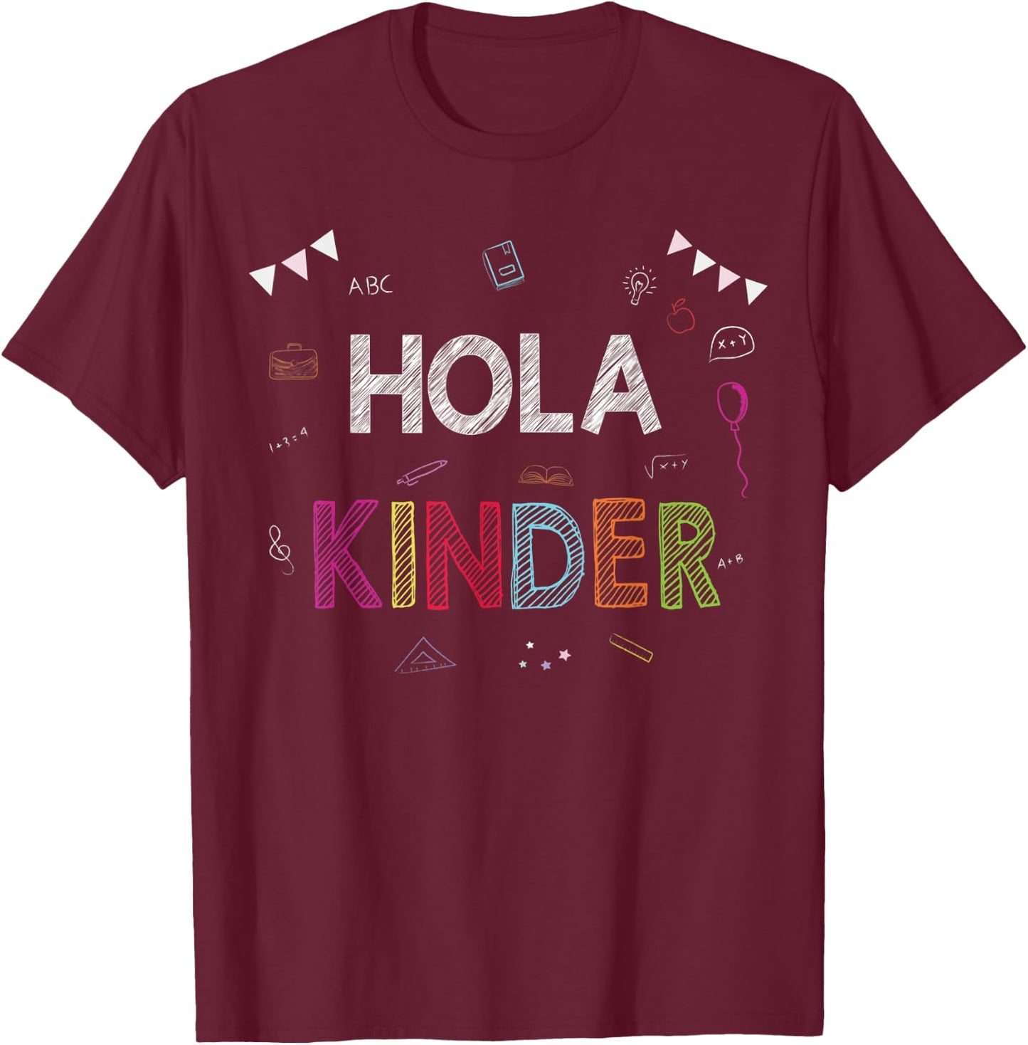 Hola Kinder Spanish back to school Gift T-Shirt - T-Shirt | Maroon