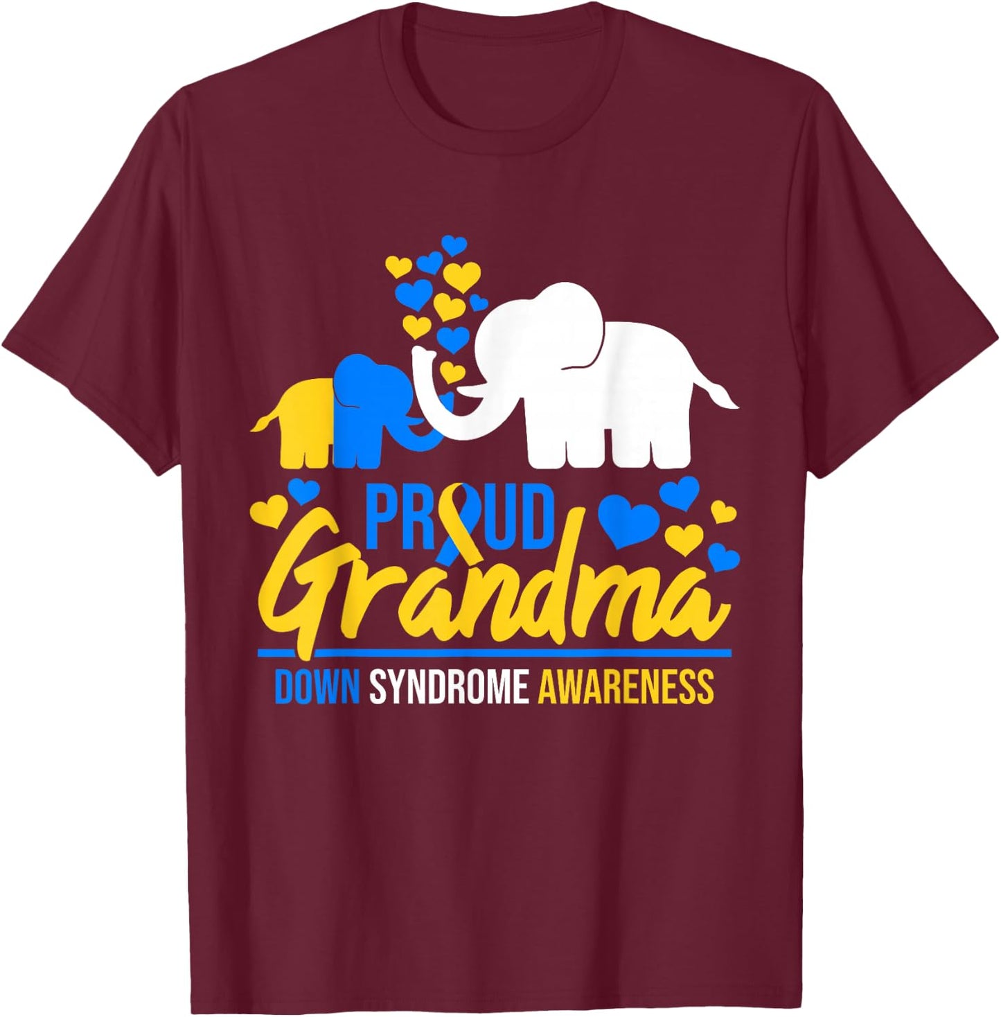Proud Grandma World Down Syndrome Awareness Day Elephant T21 T-Shirt - T-Shirt | Maroon