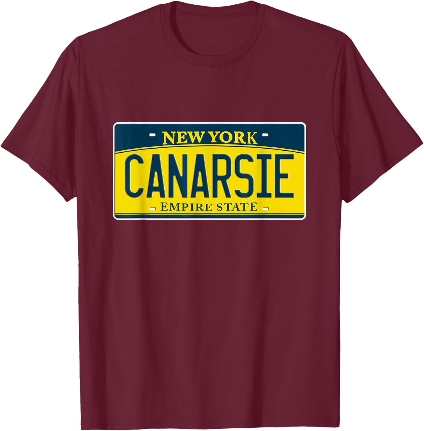 Canarsie Brooklyn NY New York Neighborhood License Plate T-Shirt - T-Shirt | Maroon