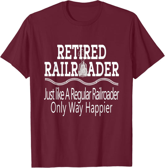 Railroad Retirement Gifts T-Shirt - T-Shirt | Maroon
