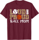 Loud And Proud Ball Mom Leopard Baseball Basketball Mom T-Shirt - T-Shirt | Maroon
