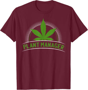 Marijuana Fan Cannabis Grower design | Plant Manager Weed T T-Shirt - T-Shirt | Maroon