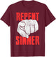 Repent Sinner Christian Church Christus Bible Funny Meme T-Shirt - T-Shirt | Maroon