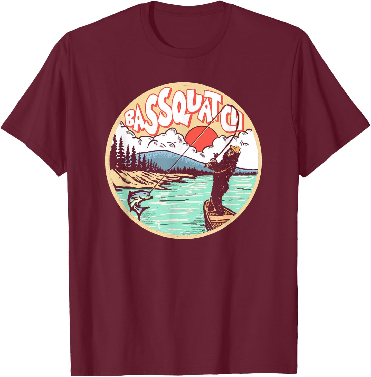 Bassquatch! Funny Bass Fishing Bigfoot on the Lake Sasquatch T-Shirt - T-Shirt | Maroon