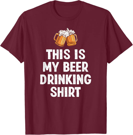 This is My Beer Drinking Shirt Funny Beer Lover T-Shirt - T-Shirt | Maroon