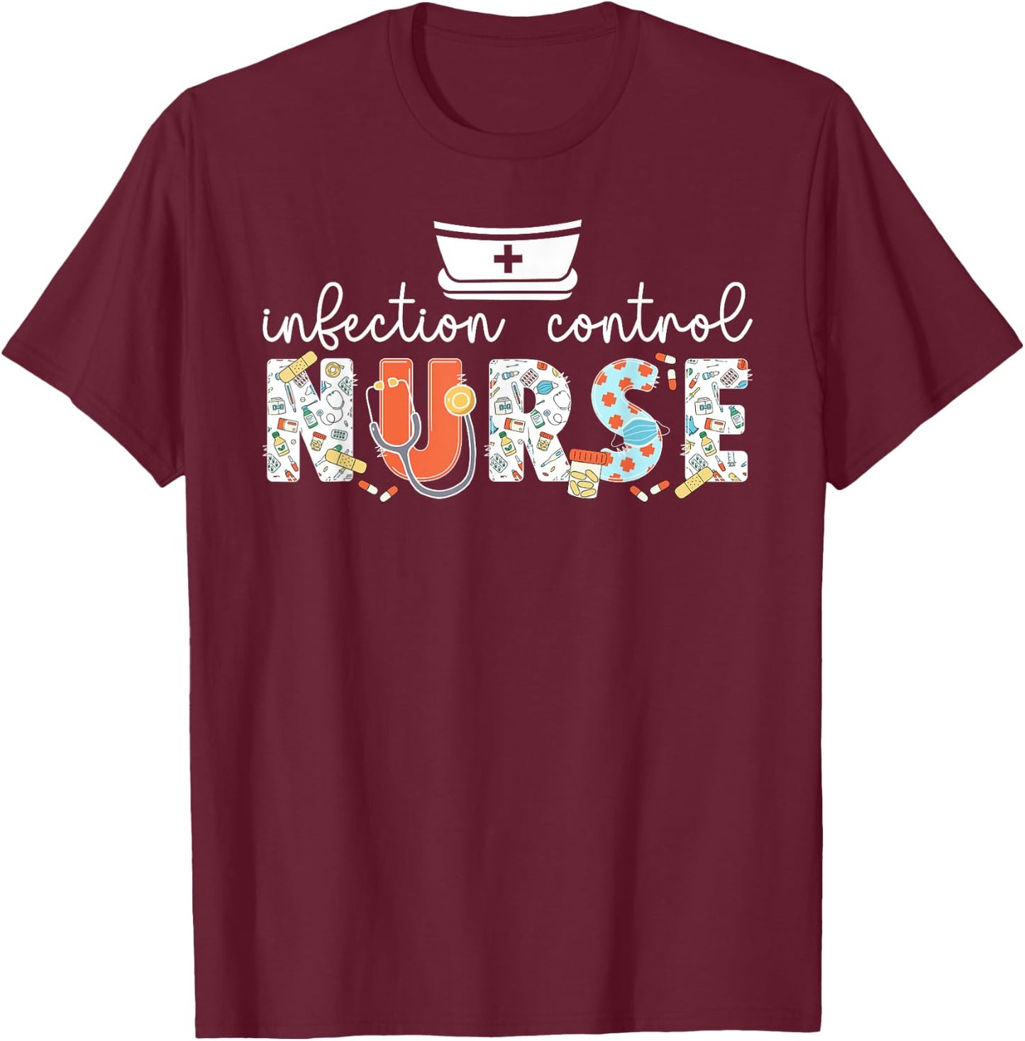 Infection Control Nurse Best Infection Prevention Nurse T-Shirt - T-Shirt | Maroon