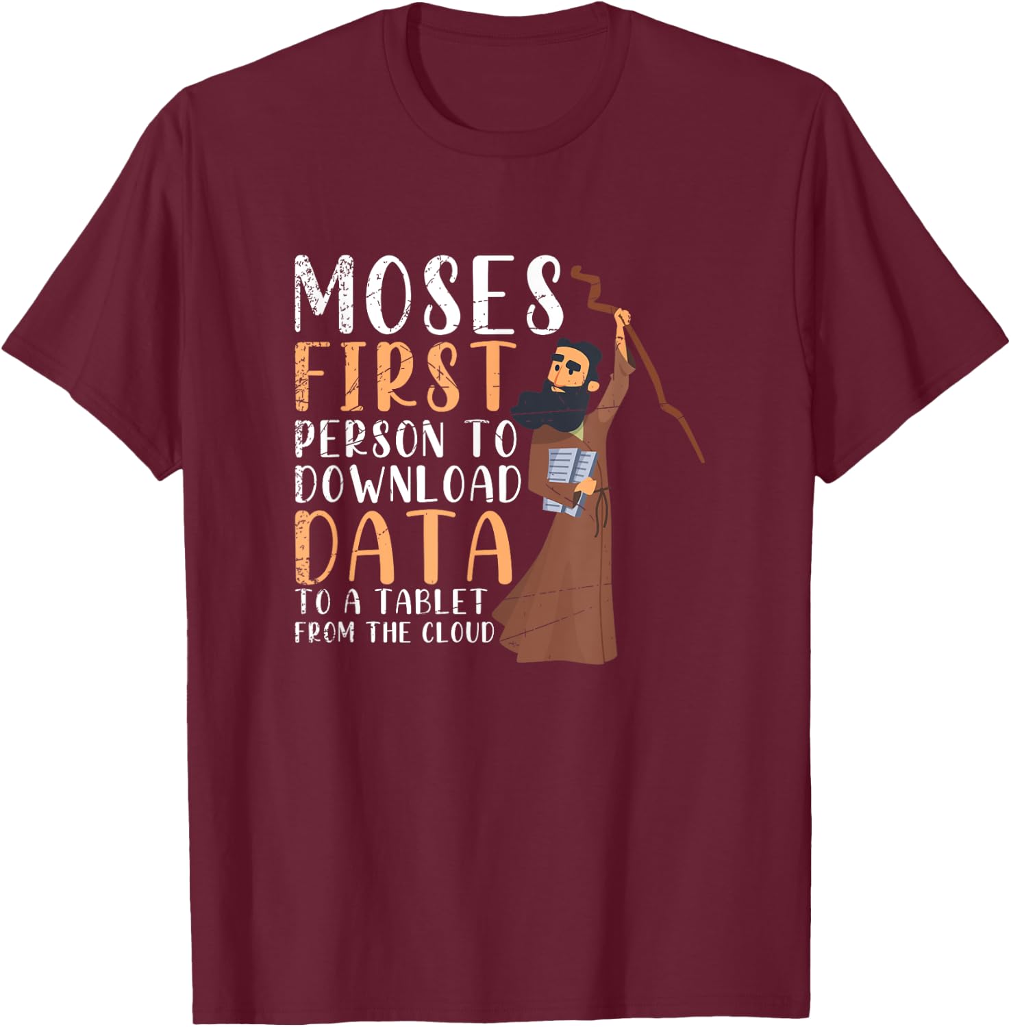 Funny Holy Bible Moses Prayer Christian Gift Prayer T-Shirt - T-Shirt | Maroon