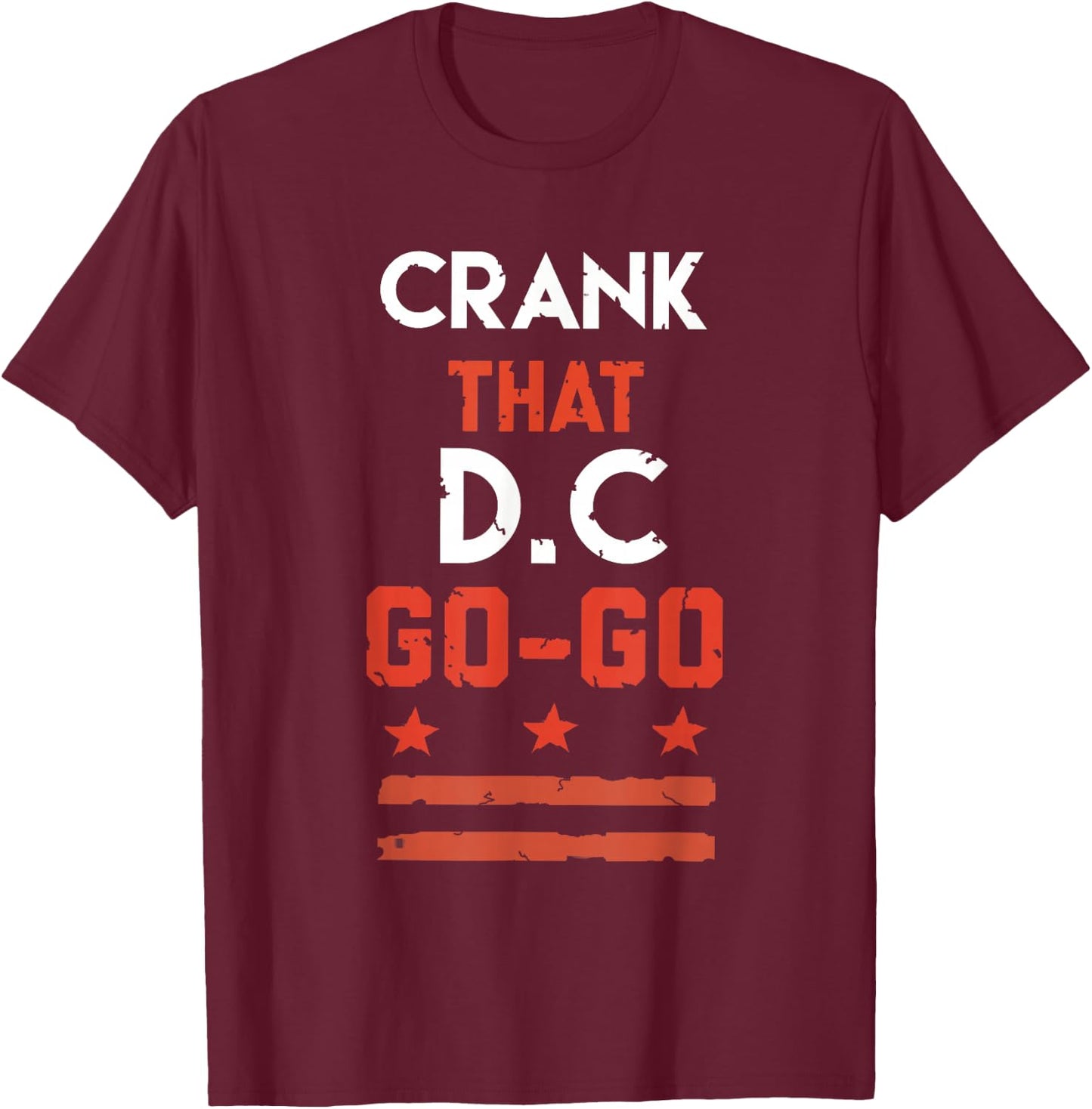 Vintage Washington D.C Crank That Go-Go Music design gift. T-Shirt - T-Shirt | Maroon