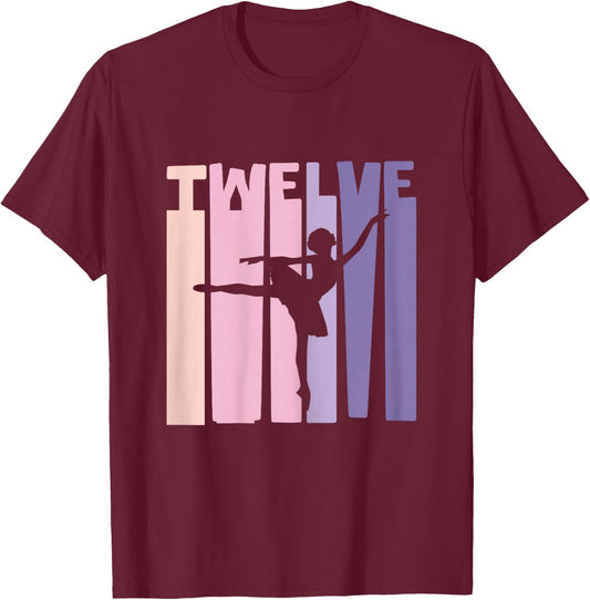 12th Birthday Gift Ballet Dancer 12 Years Ballerina T-Shirt - T-Shirt | Maroon