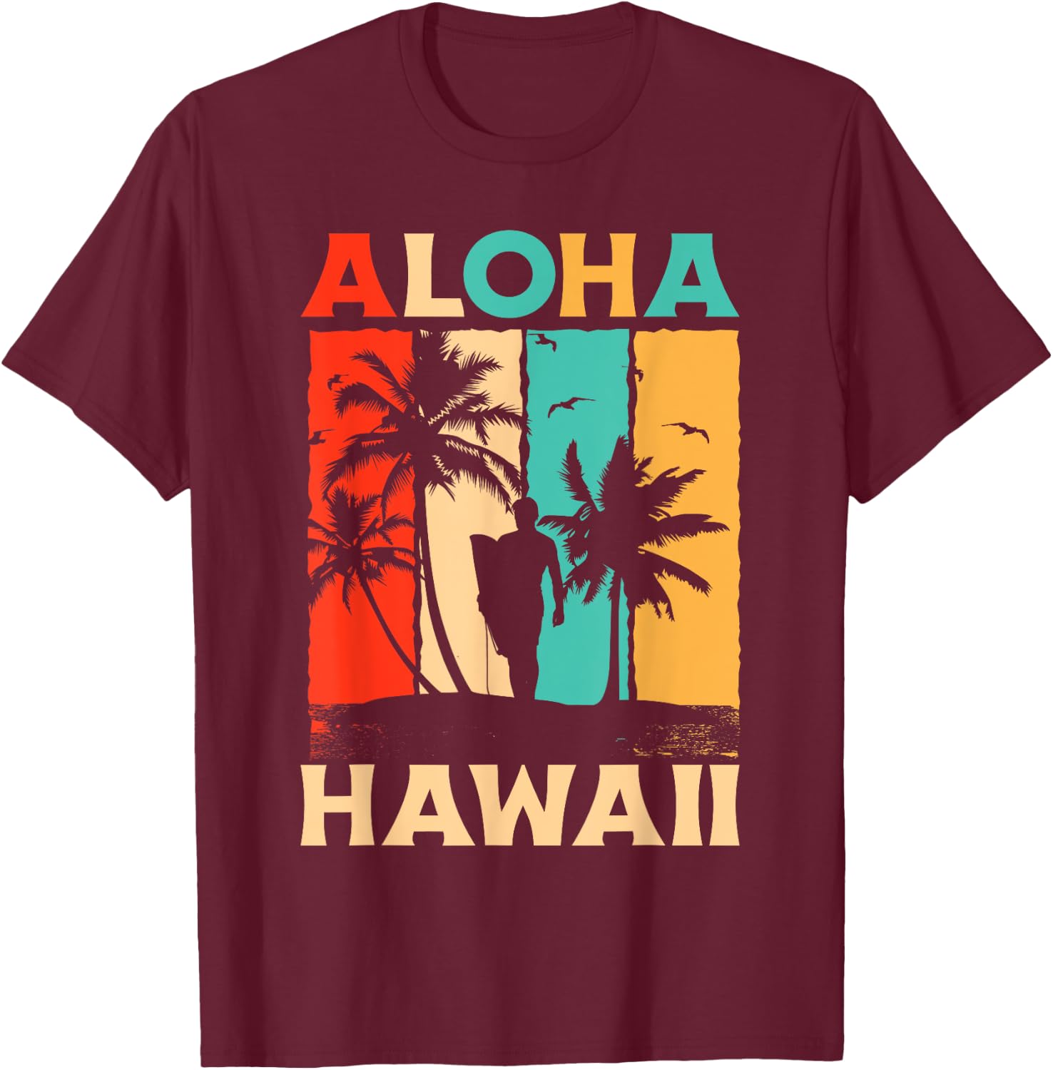 Aloha Hawaii State Hawaiian Island Retro Vintage T-Shirt - T-Shirt | Maroon