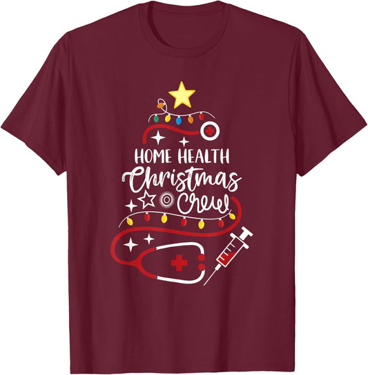 Home Health Nurse Specialists Home Health Christmas Crew T-Shirt - T-Shirt | Maroon