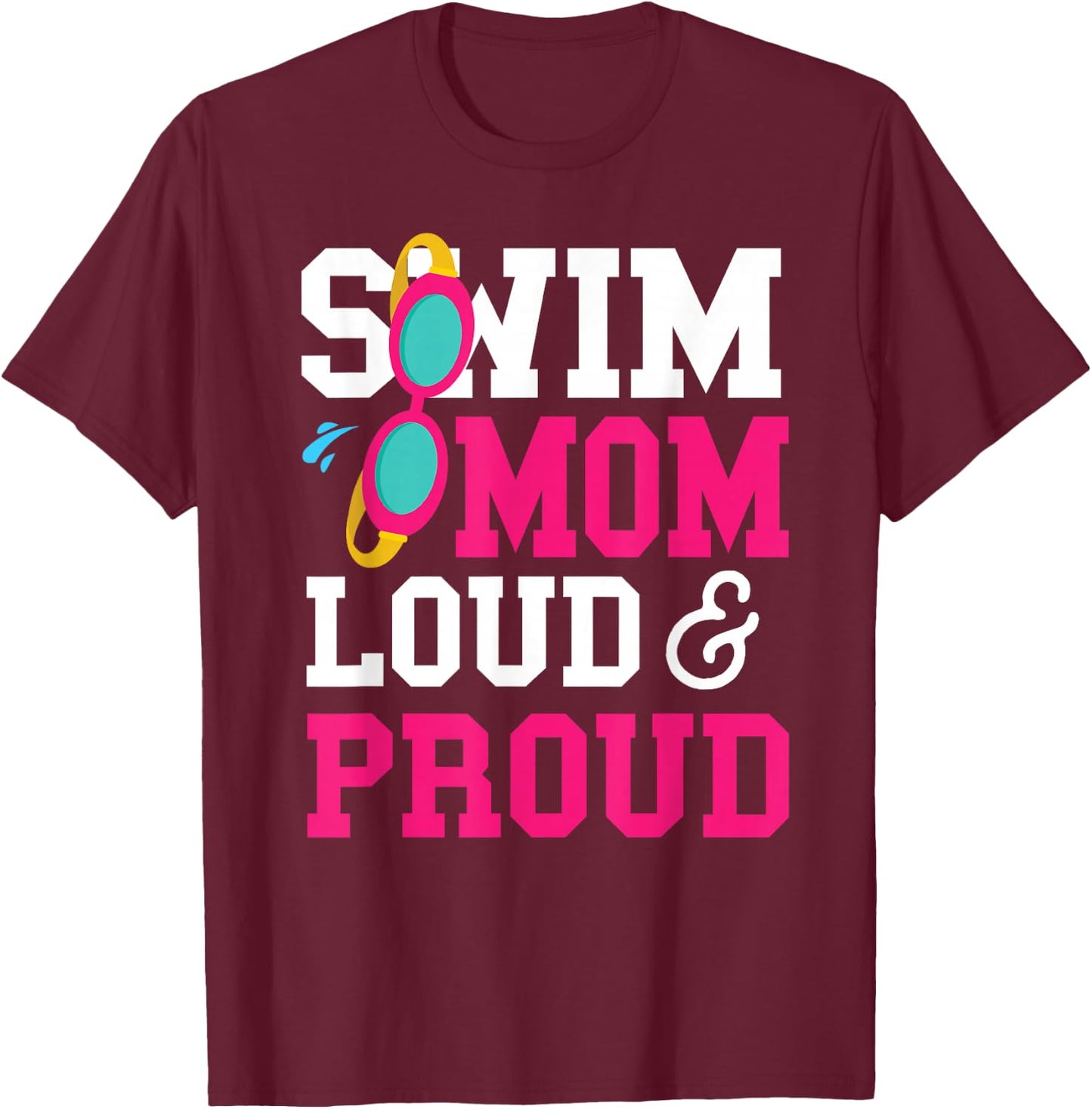 Swimming Swimmer Swim Mom T-Shirt - T-Shirt | Maroon