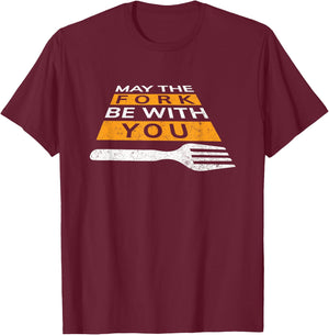 May the Fork be with you funny T-Shirt - T-Shirt | Maroon