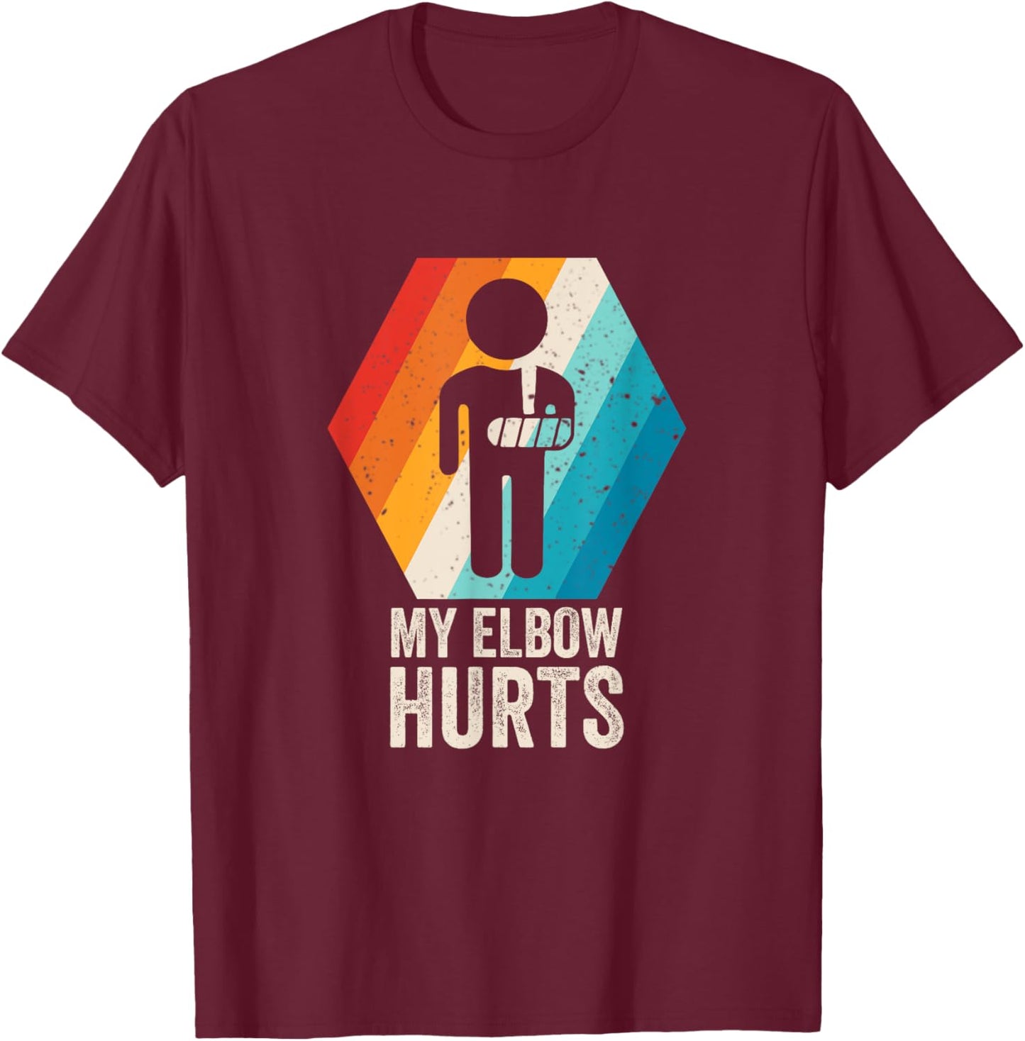 My Elbow Hurts Ellow Cancer Vintage Design T-Shirt - T-Shirt | Maroon