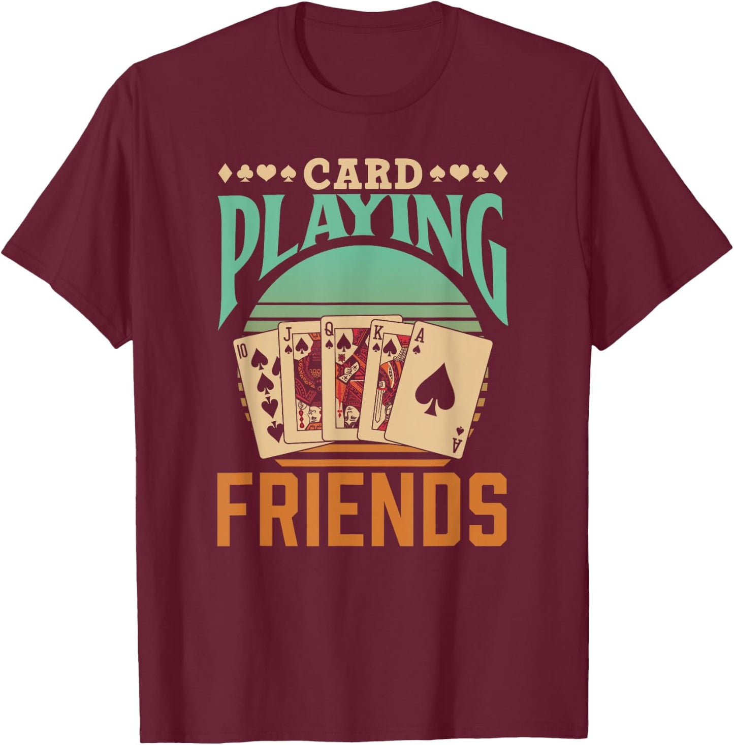 Card Playing Friends Cards Symbols Player Card Playing T-Shirt - T-Shirt | Maroon