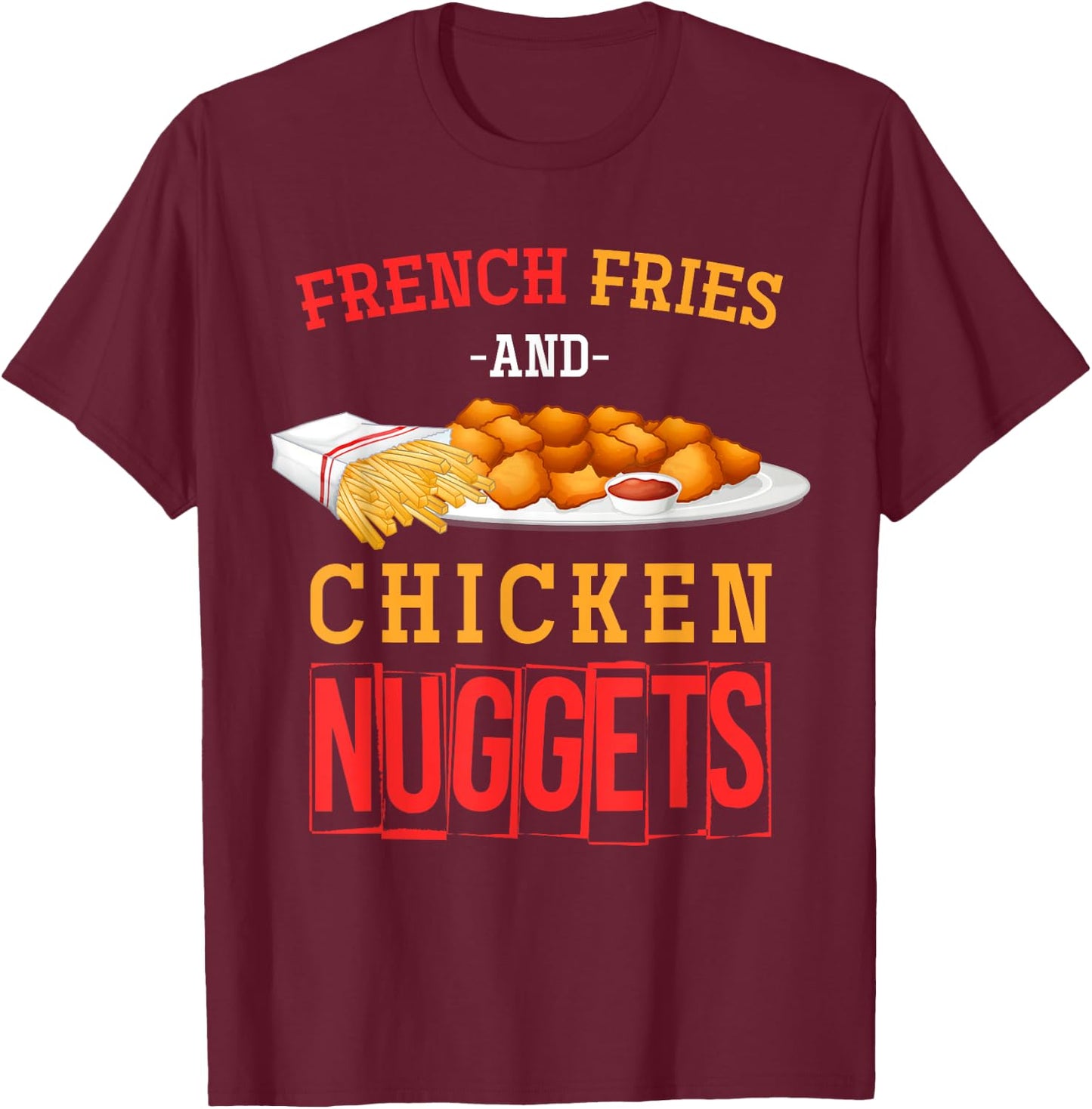 Funny Foodie Nuggets Lover Gift -Adult Chicken Nugget Black Small T-Shirt - T-Shirt | Maroon