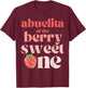 Abuelita of the Berry Sweet One Strawberry grandmother T-Shirt - T-Shirt | Maroon