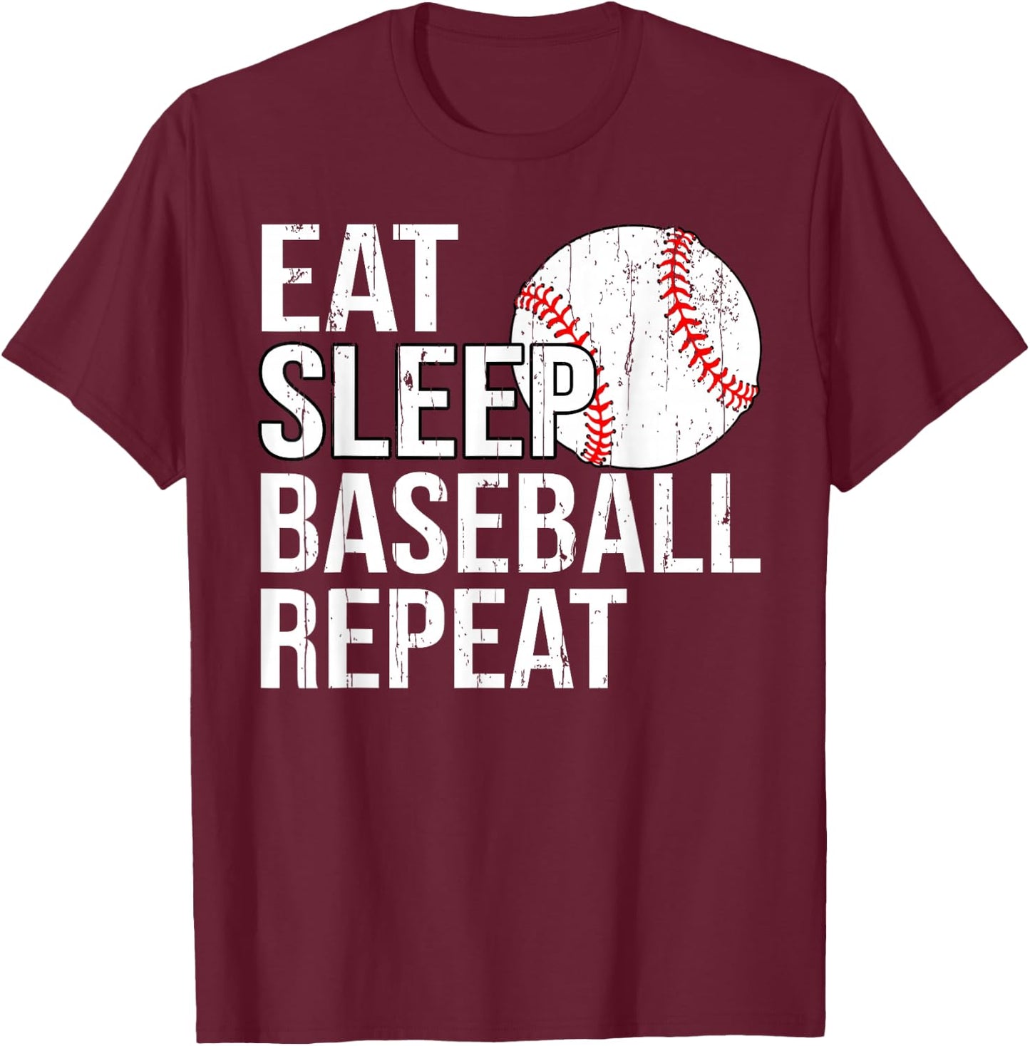 Eat Sleep Baseball Repeat Gifts Women Fathers Day T-Shirt - T-Shirt | Maroon
