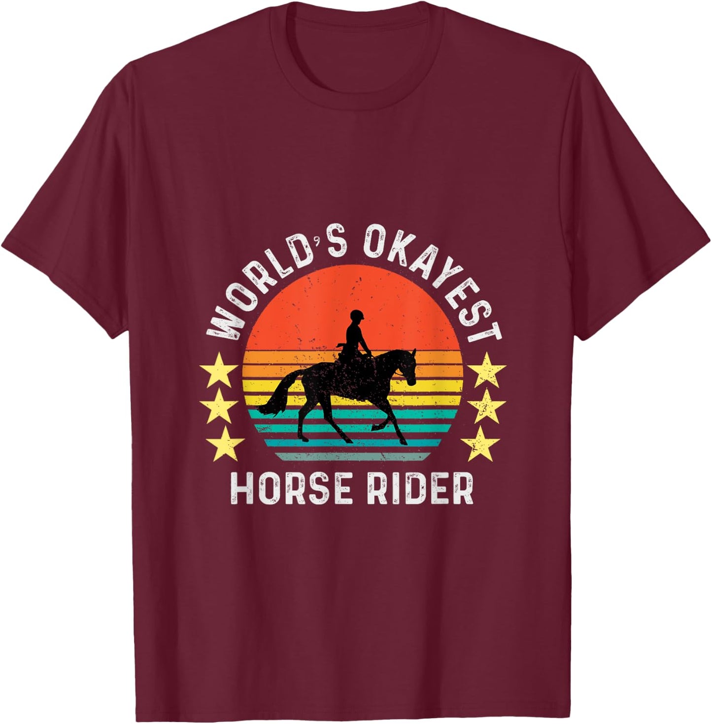 World's Okayest Horse Rider Vintage Retro T-Shirt - T-Shirt | Maroon
