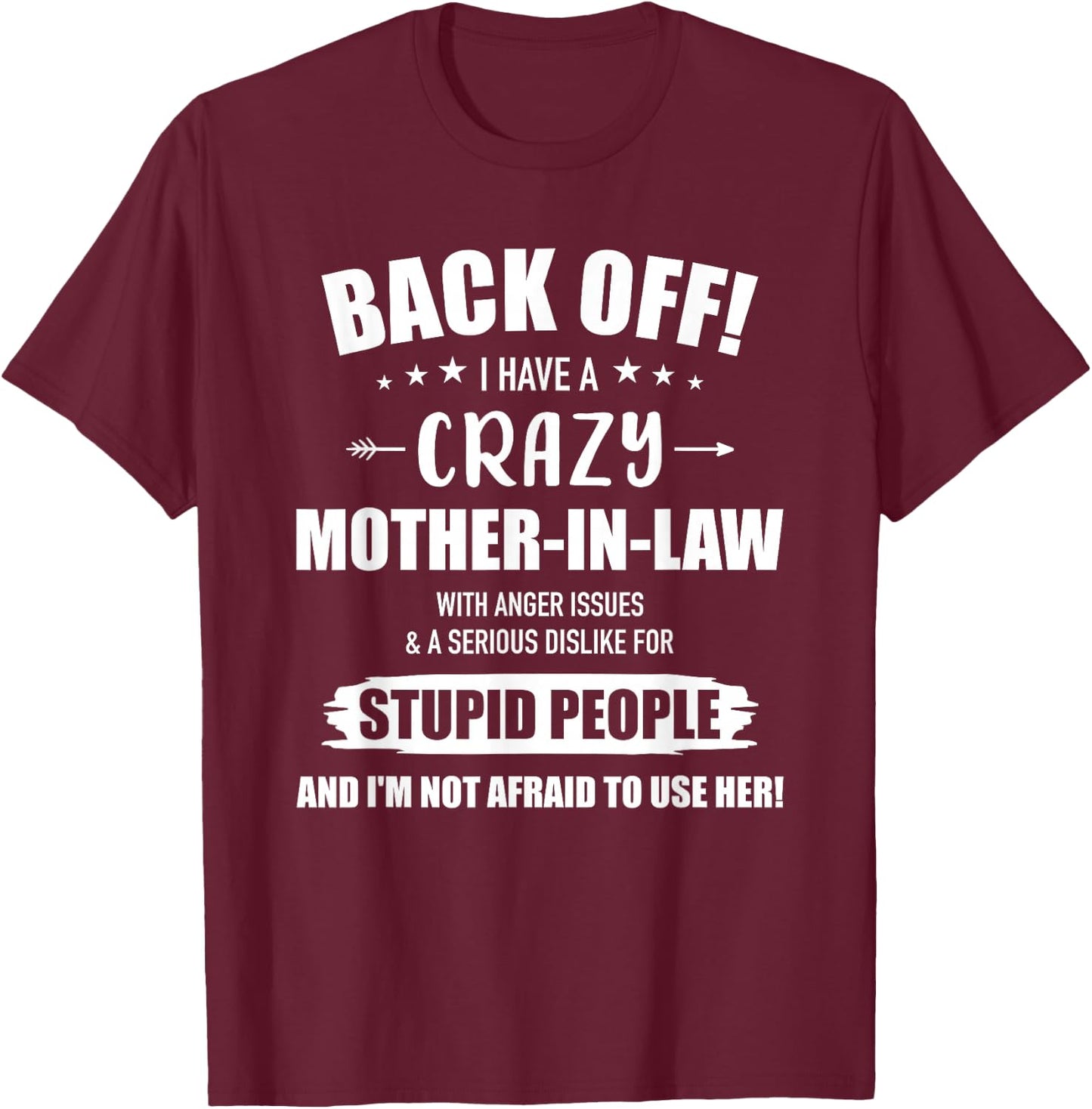Crazy Funny Mother-in-Law from Daughter-in-Law T-Shirt - T-Shirt | Maroon