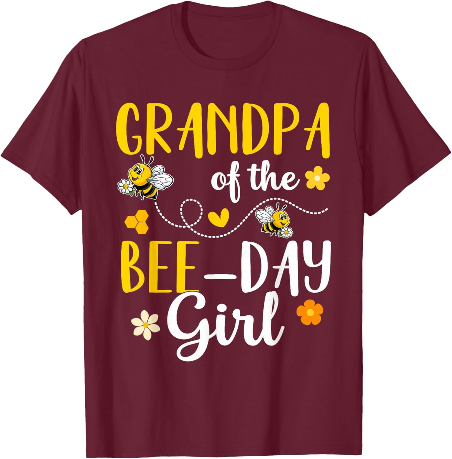 Grandpa of The Bee Day Girl Bee Birthday Party Themed T-Shirt - T-Shirt | Maroon