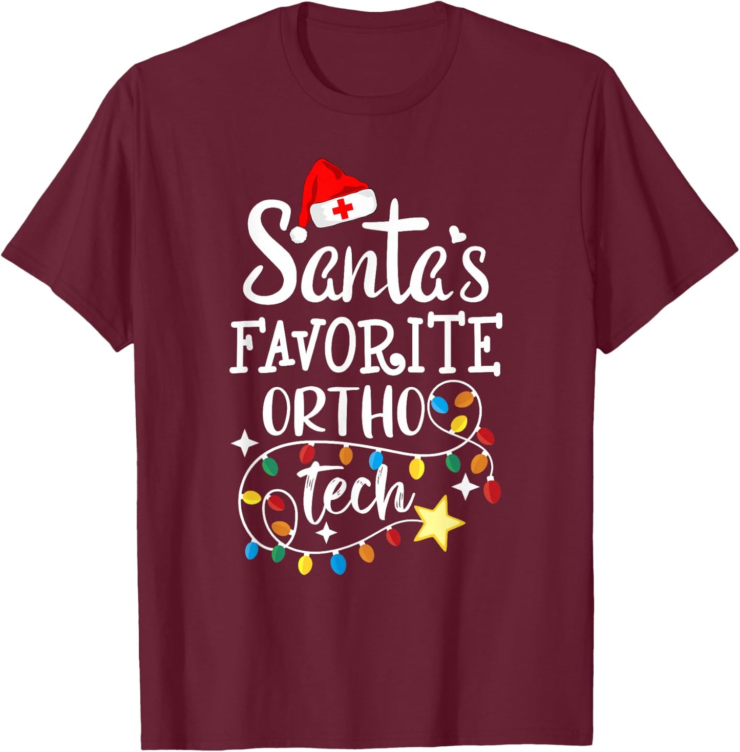 Christmas Orthopedic Technician Santa's Favorite Ortho Tech T-Shirt - T-Shirt | Maroon