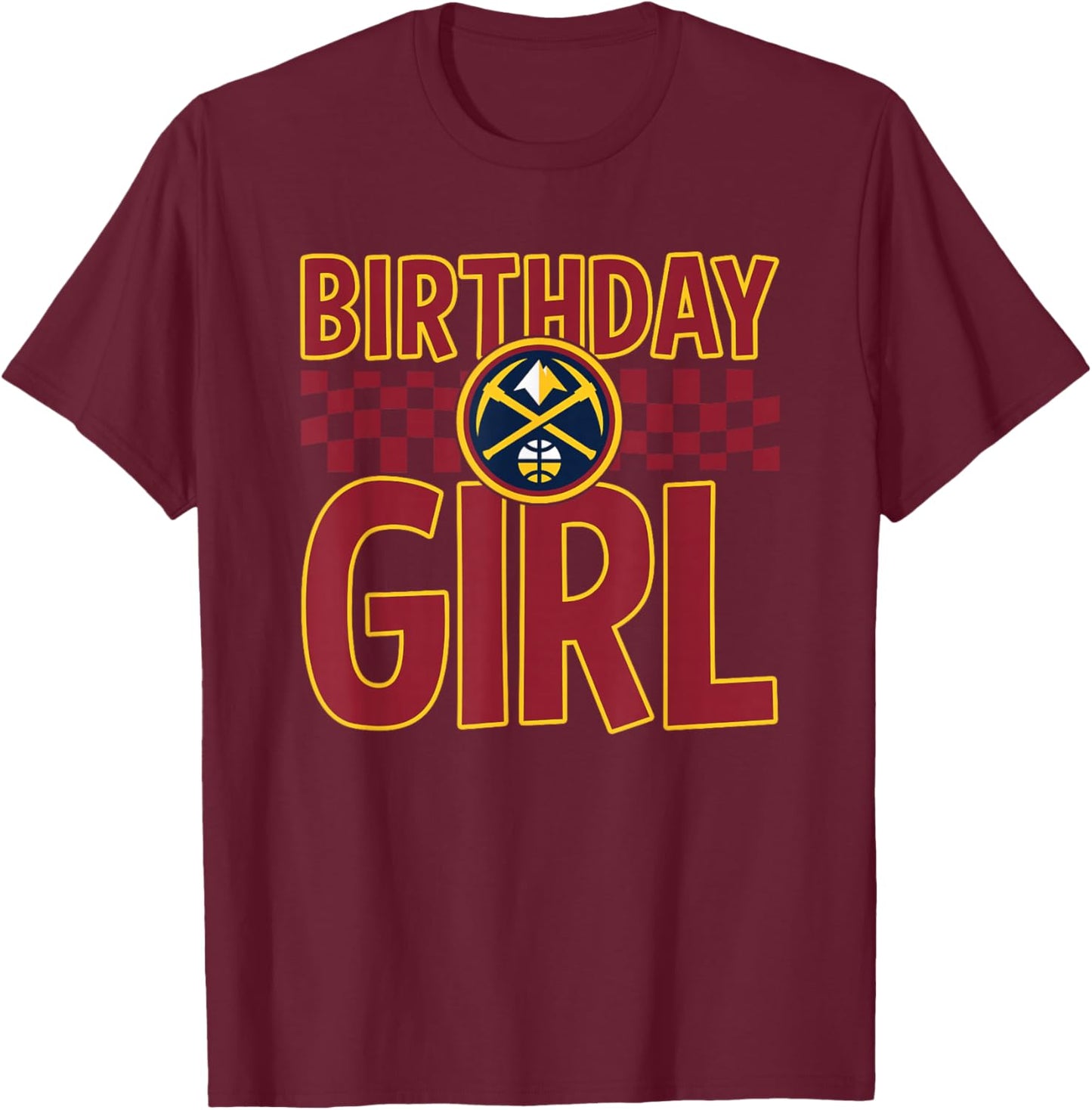 NBA Denver Nuggets Birthday Girl Checkered Logo T-Shirt - T-Shirt | Maroon