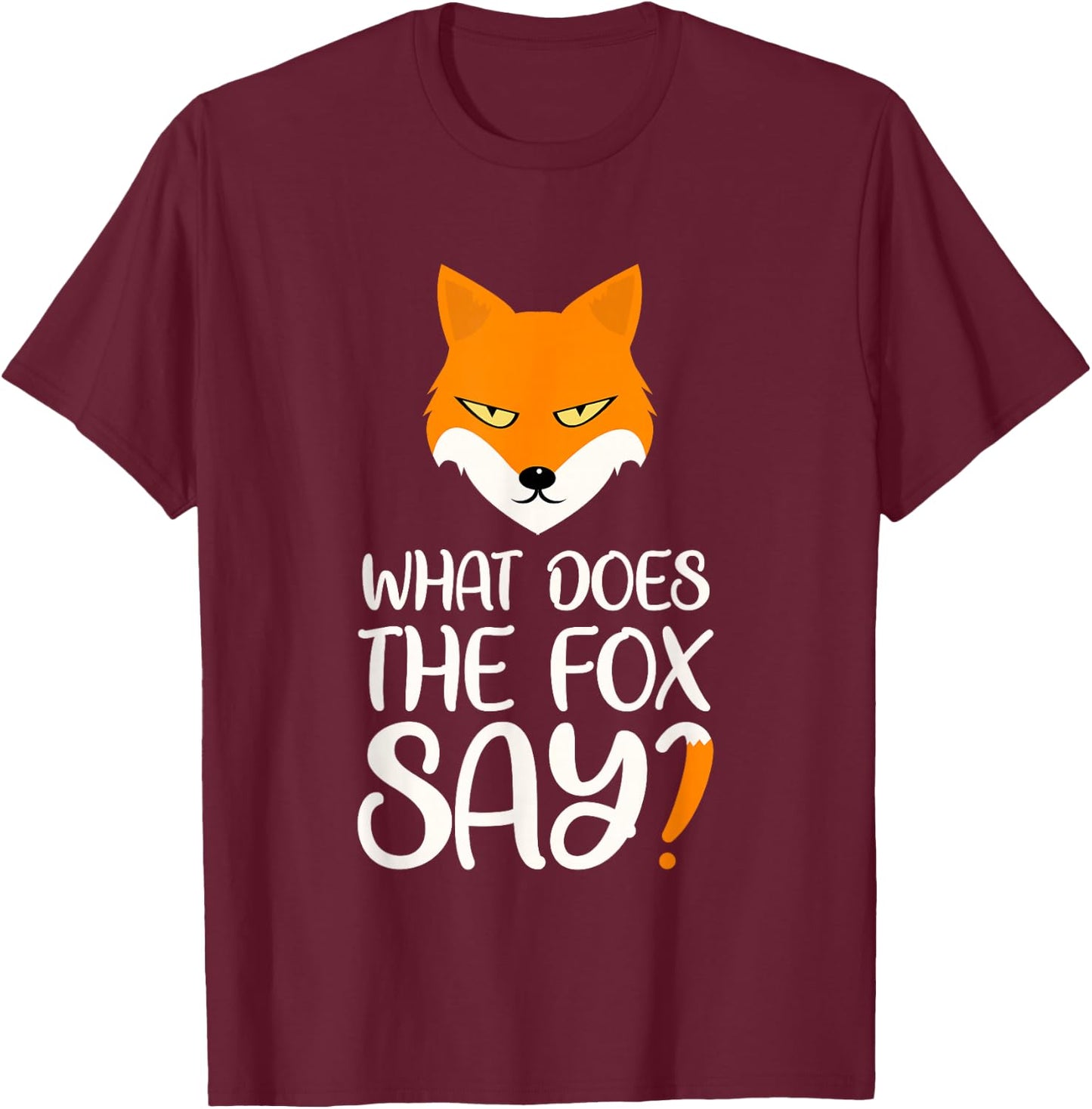 What Does the Fox Design say T-Shirt - T-Shirt | Maroon