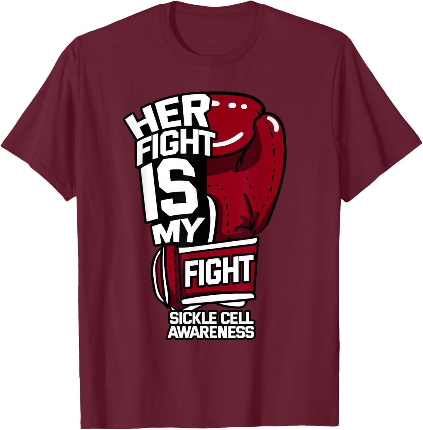 Her Fight Is My Fight Sickle Cell Awareness Burgundy Ribbon T-Shirt - T-Shirt | Maroon