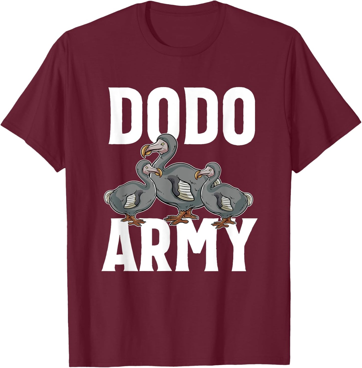 Dodo Army Extinct Flightless Bird Lovers Ornithology Gift T-Shirt - T-Shirt | Maroon