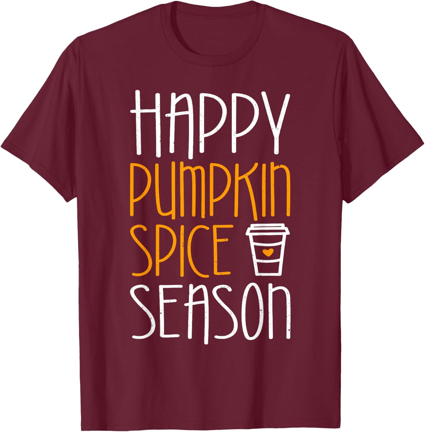 Happy Pumpkin Spice Season Shirt Men Women Kids Fall Season T-Shirt - T-Shirt | Maroon