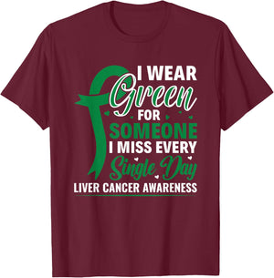I Wear Green Ribbon Warrior Liver Cancer Awareness T-Shirt - T-Shirt | Maroon