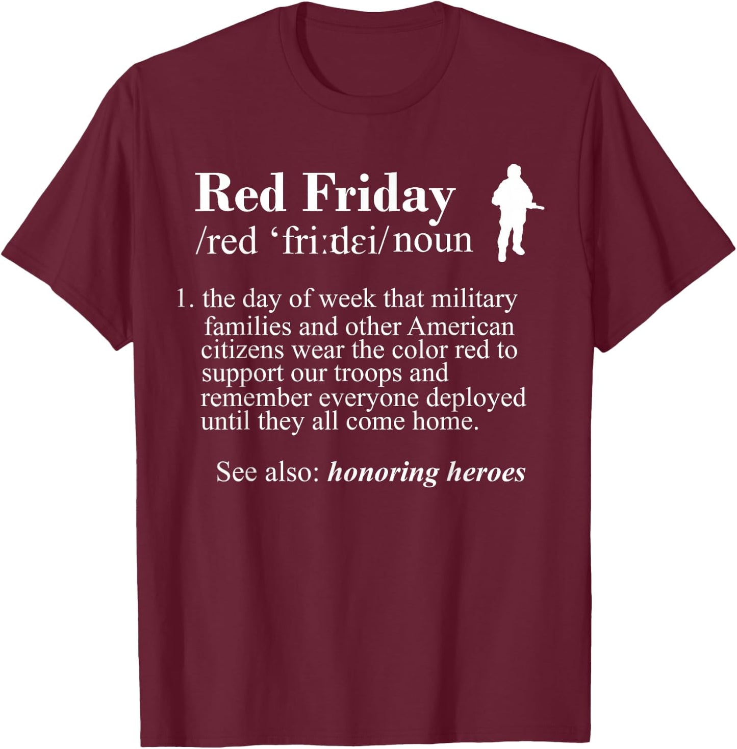 Red Friday Support Our Troops Remember Everyone Deployed T-Shirt - T-Shirt | Maroon