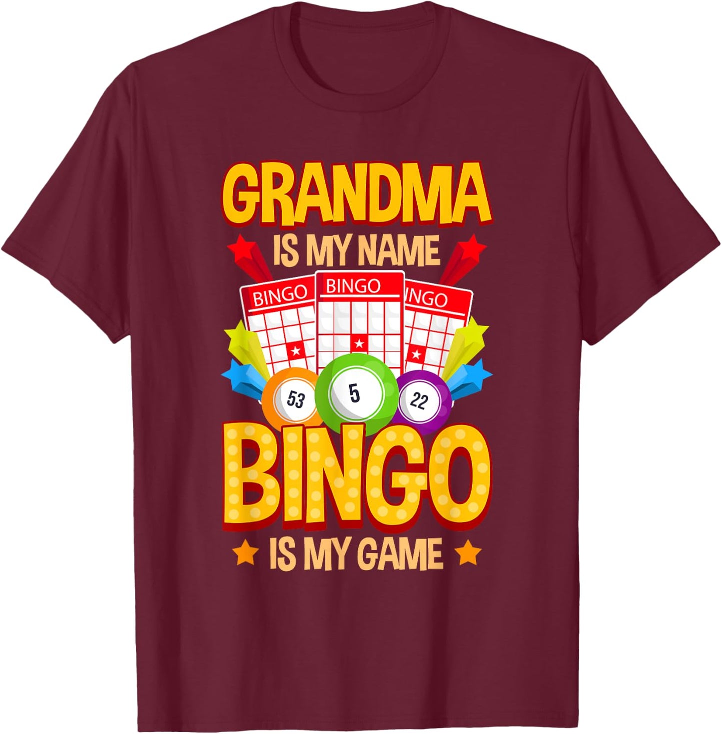 Grandma Is My Name Bingo is My Game T-Shirt - T-Shirt | Maroon