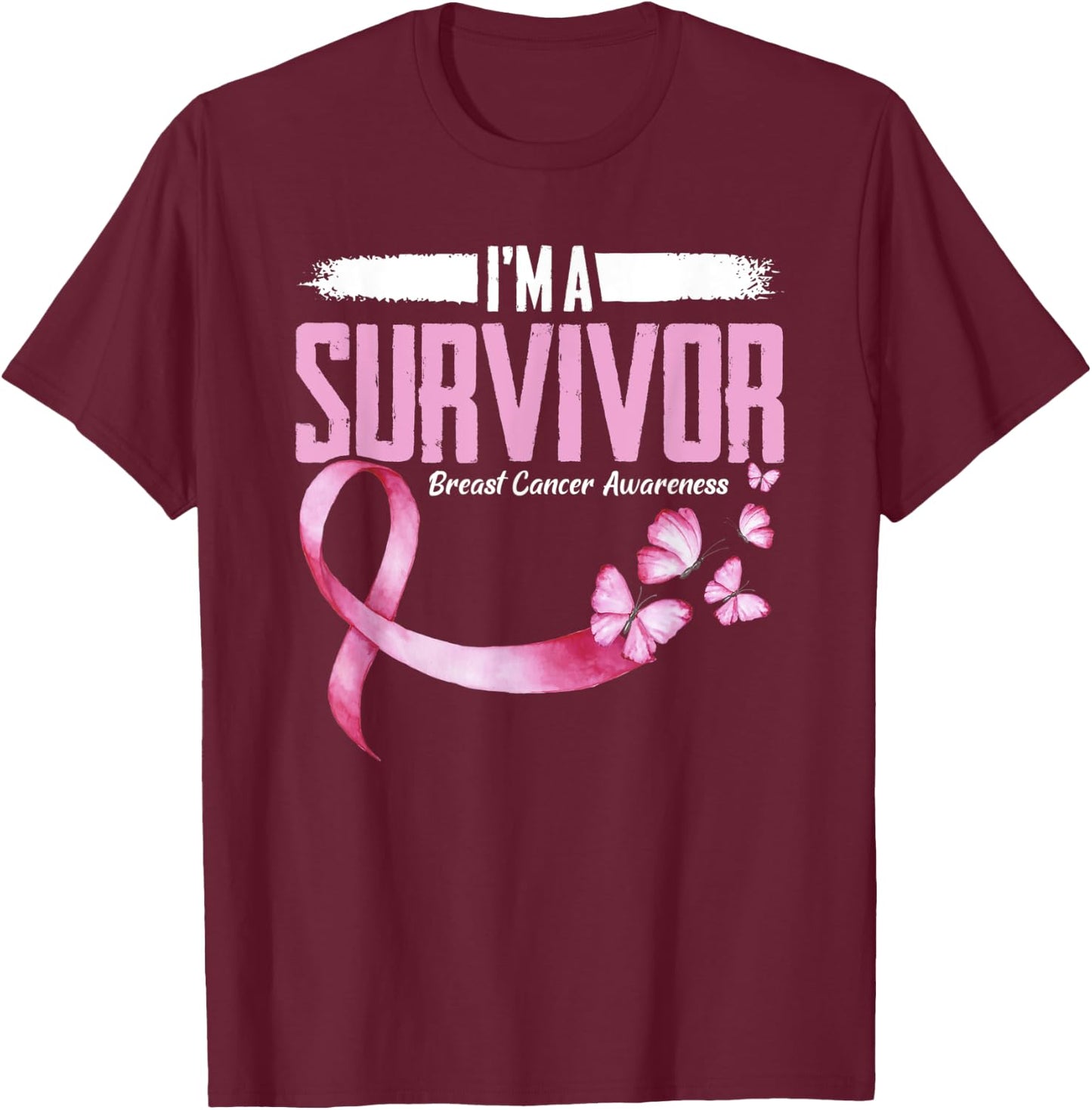 Im A Survivor Breast Cancer Awareness T-Shirt - T-Shirt | Maroon