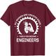 All Women Are Created Equal - Funny Female Engineer T-Shirt - T-Shirt | Maroon
