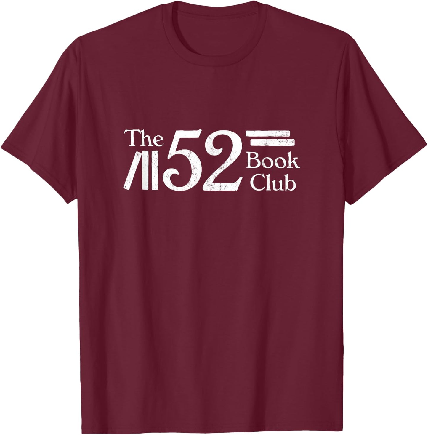 The 52 Book Club T-Shirt - T-Shirt | Maroon