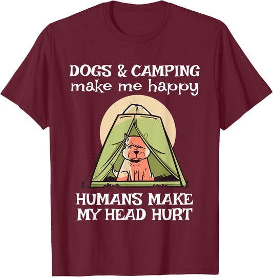 Dogs and Camping Make Me Happy Funny Camping Dog Lover Women T-Shirt - T-Shirt | Maroon